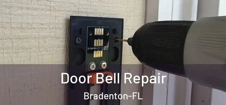  Door Bell Repair Bradenton-FL