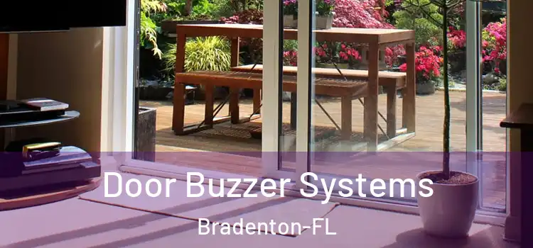  Door Buzzer Systems Bradenton-FL