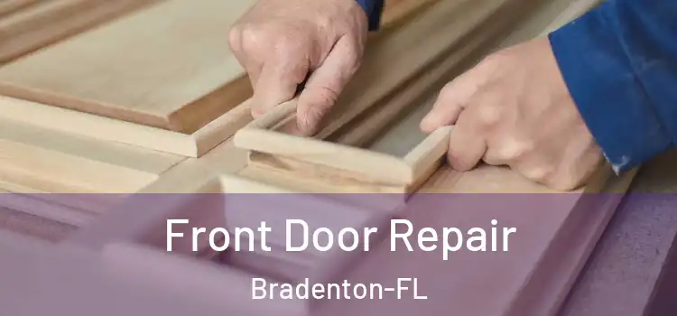  Front Door Repair Bradenton-FL